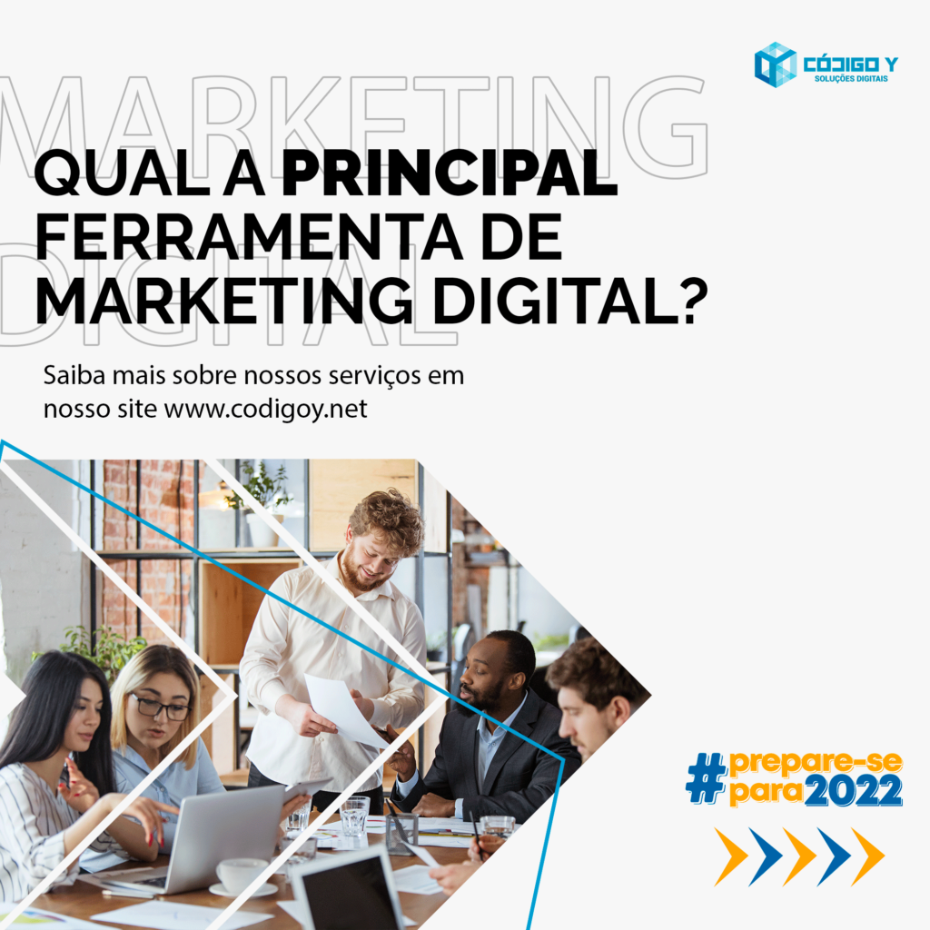 Qual a principal ferramenta de marketing digital?